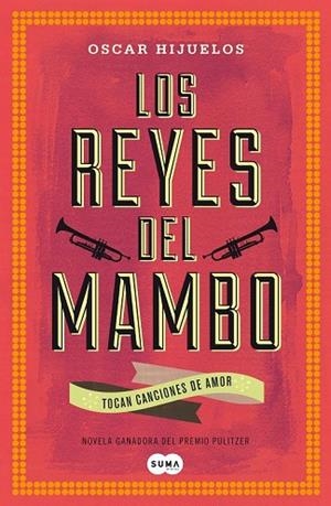 REYES DEL MAMBO TOCAN CANCIONES DE AMOR, LOS | 9788483653777 | HIJUELOS, OSCAR | Llibreria Drac - Llibreria d'Olot | Comprar llibres en català i castellà online