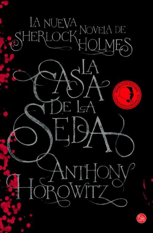 CASA DE LA SEDA, LA  (TAPA DURA 2012) | 9788466326605 | HOROWITZ, ANTHONY | Llibreria Drac - Llibreria d'Olot | Comprar llibres en català i castellà online