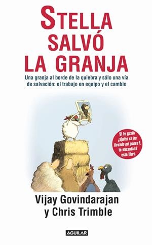 STELLA SALVO LA GRANJA  | 9788403013117 | VIJAY GOVINDARANJAN Y CHRIS TRIMBLE | Llibreria Drac - Llibreria d'Olot | Comprar llibres en català i castellà online