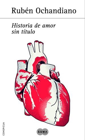 HISTORIA DE AMOR SIN TITULO | 9788483653401 | OCHANDIANO, RUBEN | Llibreria Drac - Llibreria d'Olot | Comprar llibres en català i castellà online