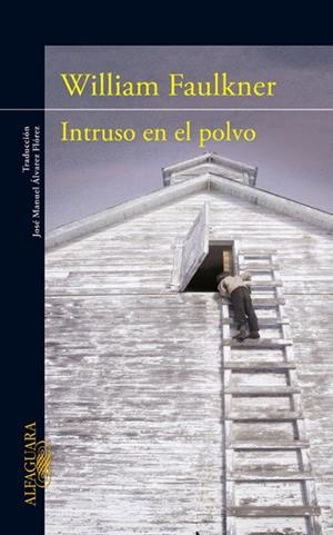 INTRUSO EN EL POLVO | 9788420475042 | FAULKNER, WILLIAM | Llibreria Drac - Librería de Olot | Comprar libros en catalán y castellano online