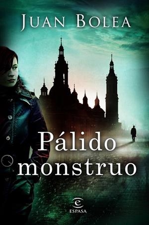 PÁLIDO MONSTRUO | 9788467008951 | BOLEA, JUAN | Llibreria Drac - Llibreria d'Olot | Comprar llibres en català i castellà online