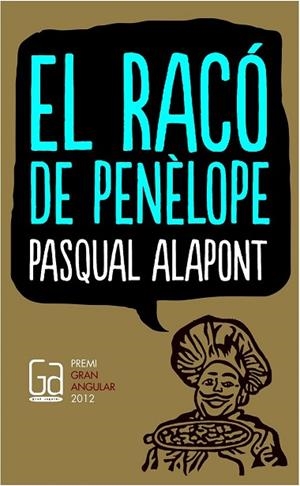 170 EL RACO DE PENELOPE | 9788466131131 | ALAPONT RAMON, PASQUAL | Llibreria Drac - Llibreria d'Olot | Comprar llibres en català i castellà online