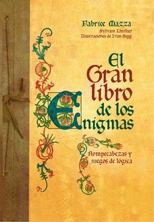 GRAN LIBRO DE LOS ENIGMAS, EL | 9788490064177 | MAZZA , FABRICE | Llibreria Drac - Llibreria d'Olot | Comprar llibres en català i castellà online