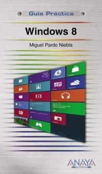 WINDOWS 8 | 9788441532625 | PARDO NIEBLA, MIGUEL | Llibreria Drac - Llibreria d'Olot | Comprar llibres en català i castellà online