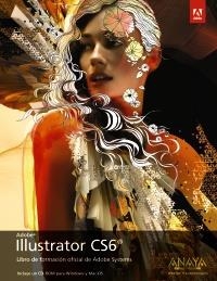 ILLUSTRATOR CS6 ADOBE (LIBRO DE FORMACION OFICIAL DE ADOBE SYSTEMS) | 9788441532496 | ADOBE PRESS | Llibreria Drac - Llibreria d'Olot | Comprar llibres en català i castellà online