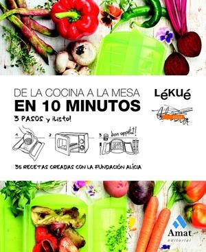 DE LA COCINA A LA MESA EN 10 MINUTOS | 9788497356688 | LEKUE Y FUNDACION ALICIA | Llibreria Drac - Llibreria d'Olot | Comprar llibres en català i castellà online