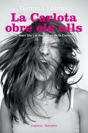 CARLOTA OBRE ELS ULLS, LA | 9788497878258 | LIENAS, GEMMA | Llibreria Drac - Llibreria d'Olot | Comprar llibres en català i castellà online