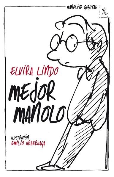 MEJOR MANOLO | 9788432214561 | LINDO, ELVIRA | Llibreria Drac - Llibreria d'Olot | Comprar llibres en català i castellà online