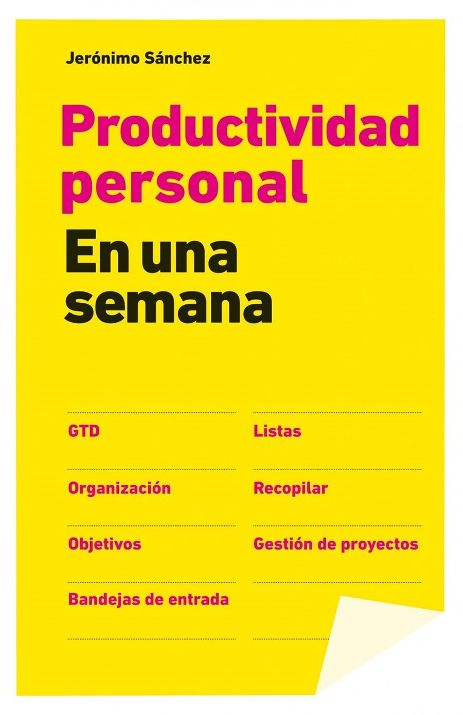 PRODUCTIVIDAD PERSONAL EN UNA SEMANA | 9788498752175 | SANCHEZ, JERONIMO | Llibreria Drac - Llibreria d'Olot | Comprar llibres en català i castellà online