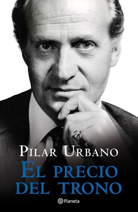 PRECIO DEL TRONO, EL (RÚSTICA) | 9788408030966 | URBANO, PILAR | Llibreria Drac - Llibreria d'Olot | Comprar llibres en català i castellà online