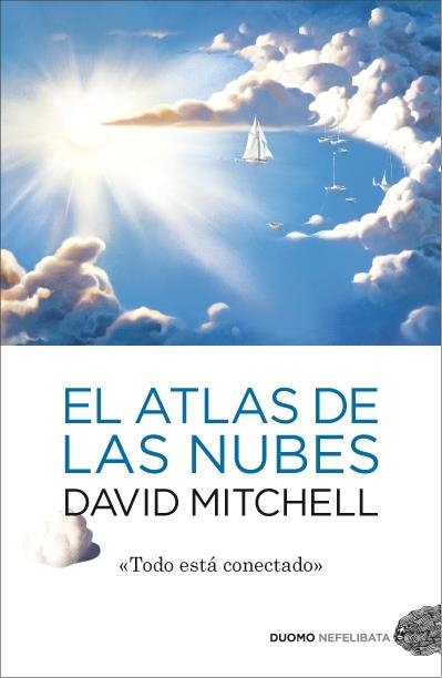 ATLAS DE LAS NUBES, EL | 9788492723799 | MITCHELL, DAVID | Llibreria Drac - Librería de Olot | Comprar libros en catalán y castellano online