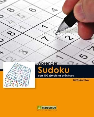 APRENDER SUDOKU CON 100 EJERCICIOS PRACTICOS | 9788426718280 | MEDIAACTIVE | Llibreria Drac - Llibreria d'Olot | Comprar llibres en català i castellà online