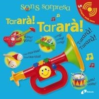 SONS SORPRESA TARARA TARARA | 9788499064116 | SIRETT, DAWN | Llibreria Drac - Llibreria d'Olot | Comprar llibres en català i castellà online