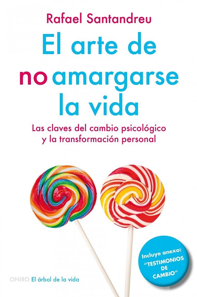 ARTE DE NO AMARGARSE LA VIDA, EL | 9788497546362 | SANTANDREU, RAFAEL | Llibreria Drac - Llibreria d'Olot | Comprar llibres en català i castellà online