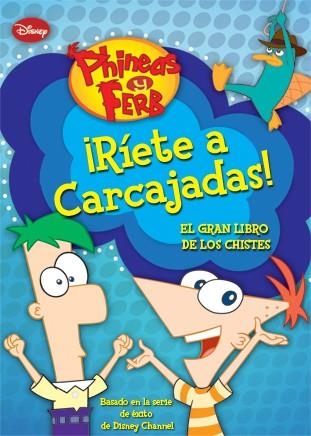 PHINEAS Y FERB. ¡RÍETE A CARCAJADAS! | 9788499513805 | DISNEY | Llibreria Drac - Llibreria d'Olot | Comprar llibres en català i castellà online