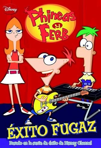 PHINEAS Y FERB. EXITO FUGAZ | 9788499513782 | DISNEY | Llibreria Drac - Llibreria d'Olot | Comprar llibres en català i castellà online