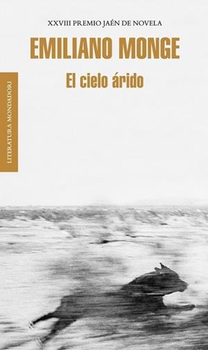 CIELO ARIDO, EL | 9788439727088 | MONGE, EMILIANO | Llibreria Drac - Llibreria d'Olot | Comprar llibres en català i castellà online