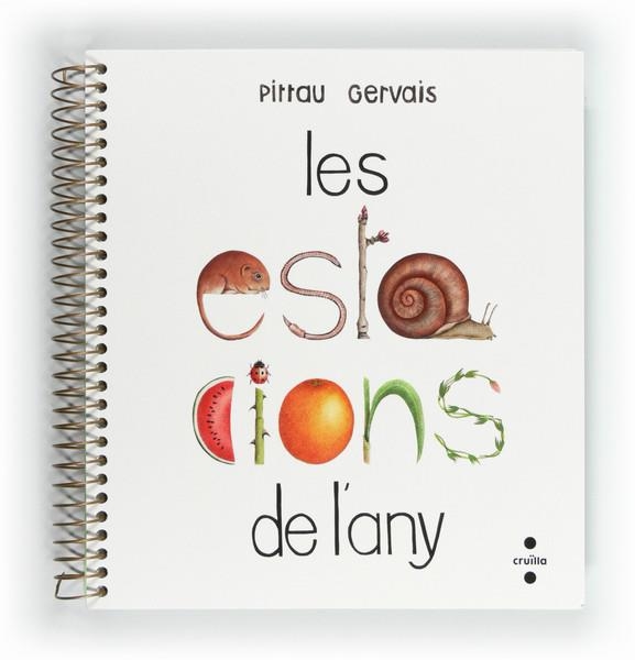 ESTACIONS DE L'ANY, LES | 9788466128759 | GERVAIS, PITTAU | Llibreria Drac - Llibreria d'Olot | Comprar llibres en català i castellà online