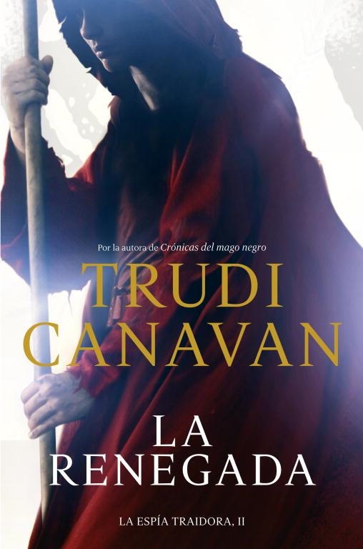 RENEGADA, LA (LA ESPÍA TRAIDORA 2) | 9788401352997 | CANAVAN, TRUDI | Llibreria Drac - Llibreria d'Olot | Comprar llibres en català i castellà online