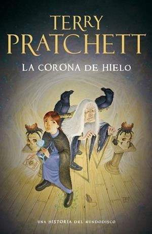 CORONA DE HIELO, LA | 9788401353291 | PRATCHETT,TERRY | Llibreria Drac - Llibreria d'Olot | Comprar llibres en català i castellà online