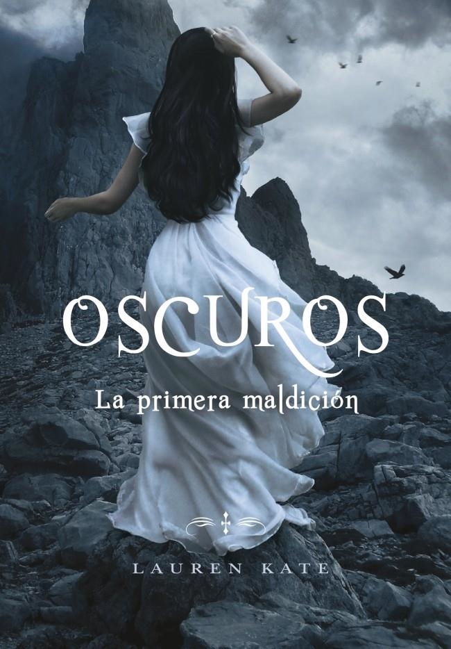 OSCUROS. LA PRIMERA MALDICIÓN | 9788484418856 | KATE, LAUREN | Llibreria Drac - Llibreria d'Olot | Comprar llibres en català i castellà online