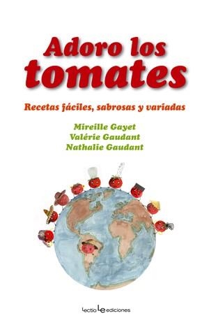 ADORO LOS TOMATES | 9788496754157 | DIVERSOS | Llibreria Drac - Llibreria d'Olot | Comprar llibres en català i castellà online