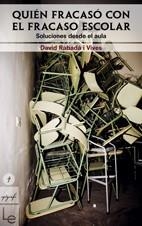 QUIEN FRACASO CON EL FRACASO ESCOLAR | 9788496754263 | RABADA I VIVES, DAVID | Llibreria Drac - Llibreria d'Olot | Comprar llibres en català i castellà online