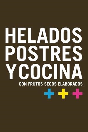 HELADOS POSTRES Y COCINA | 9788496754164 | AA.VV. | Llibreria Drac - Llibreria d'Olot | Comprar llibres en català i castellà online