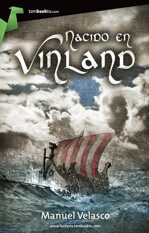 NACIDO EN VINLAND | 9788415747130 | VELASCO, MANUEL | Llibreria Drac - Llibreria d'Olot | Comprar llibres en català i castellà online