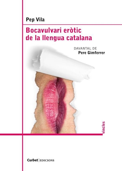 BOCAVULVARI EROTIC DE LA LLENGUA CATALANA | 9788492718986 | VILA, PEP | Llibreria Drac - Librería de Olot | Comprar libros en catalán y castellano online