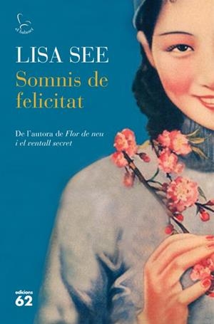 SOMNIS DE FELICITAT | 9788429769692 | SEE, LISA | Llibreria Drac - Llibreria d'Olot | Comprar llibres en català i castellà online