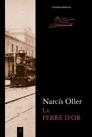 FEBRE D'OR, LA | 9788490340271 | OLLER, NARCÍS | Llibreria Drac - Llibreria d'Olot | Comprar llibres en català i castellà online