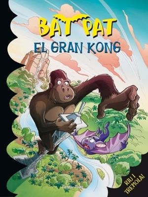 GRAN KONG, EL (BAT PAT 22) | 9788499329208 | BAT PAT | Llibreria Drac - Llibreria d'Olot | Comprar llibres en català i castellà online