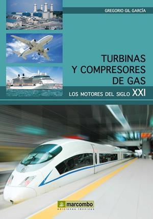 TURBINAS Y COMPRESORES DE GAS | 9788426718952 | GIL, GREGORIO | Llibreria Drac - Llibreria d'Olot | Comprar llibres en català i castellà online