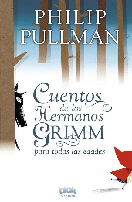 CUENTOS DE LOS HERMANOS GRIMM PARA TODAS LAS EDADES | 9788415579083 | PULLMAN, PHILIP | Llibreria Drac - Llibreria d'Olot | Comprar llibres en català i castellà online