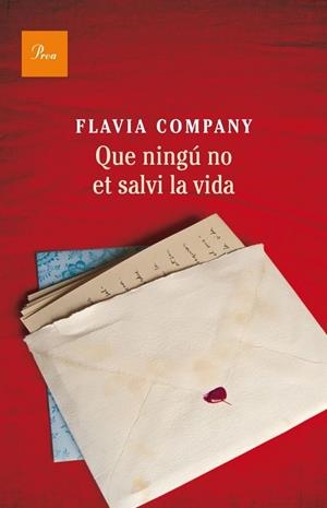 QUE NINGU NO ET SALVI LA VIDA | 9788475883243 | COMPANY, FLAVIA | Llibreria Drac - Librería de Olot | Comprar libros en catalán y castellano online