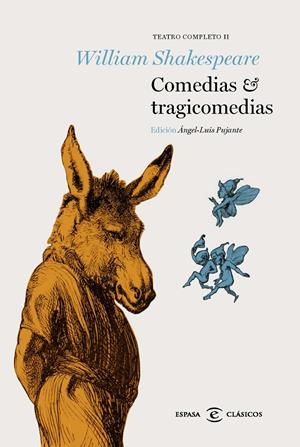 COMEDIAS Y TRAGICOMEDIAS | 9788467009613 | SHAKESPEARE, WILLIAM | Llibreria Drac - Llibreria d'Olot | Comprar llibres en català i castellà online