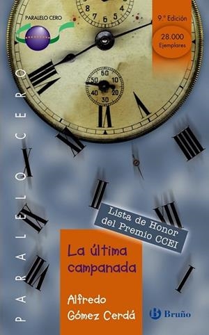 ULTIMA CAMPANADA, LA | 9788421637043 | GOMEZ CERDA, ALFREDO | Llibreria Drac - Llibreria d'Olot | Comprar llibres en català i castellà online