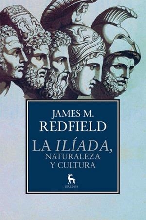 ILIADA NATURALEZA Y CULTURA, LA | 9788424936631 | REDFIELD, JAMES M | Llibreria Drac - Llibreria d'Olot | Comprar llibres en català i castellà online