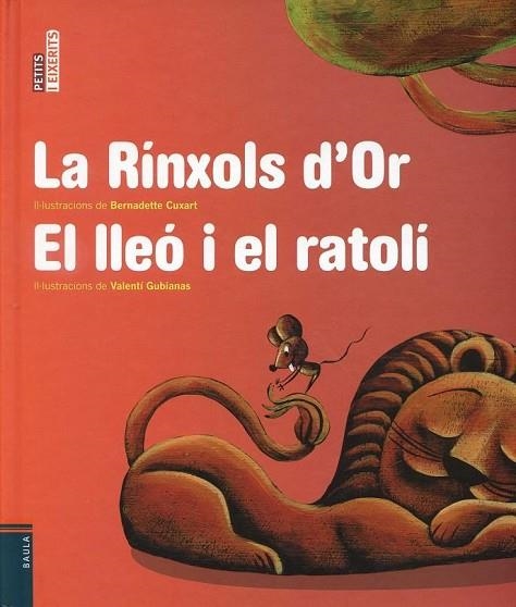 RINXOLS D'OR, LA / LLEÓ I EL RATOLÍ, EL | 9788447925186 | AA.VV. | Llibreria Drac - Llibreria d'Olot | Comprar llibres en català i castellà online