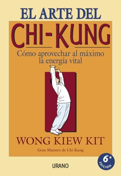 ARTE DEL CHI-KUNG, EL | 9788479531188 | WONG KIEW KIT | Llibreria Drac - Llibreria d'Olot | Comprar llibres en català i castellà online