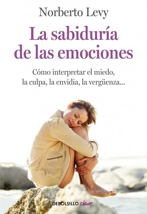 SABIDURIA DE LAS EMOCIONES, LA | 9788499083933 | LEVY, NORBERTO | Llibreria Drac - Llibreria d'Olot | Comprar llibres en català i castellà online