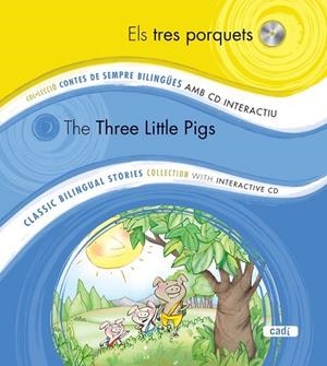 TRES PORQUETS, ELS / THE THREE LITTLE PIGS (+CD) | 9788447440788 | AA.VV. | Llibreria Drac - Llibreria d'Olot | Comprar llibres en català i castellà online