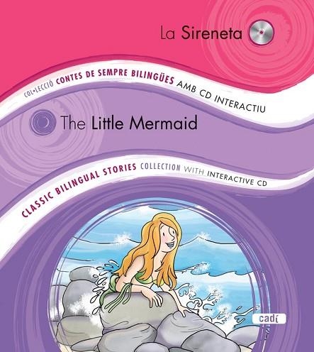 SIRENETA, LA / THE LITTLE MERMAID (+CD) | 9788447440771 | AA.VV. | Llibreria Drac - Llibreria d'Olot | Comprar llibres en català i castellà online