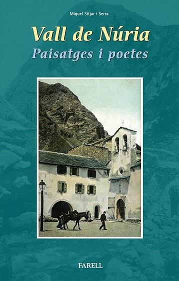 VALL DE NURIA. PAISATGES I POETES | 9788492811410 | SITJAR, MIQUEL | Llibreria Drac - Llibreria d'Olot | Comprar llibres en català i castellà online