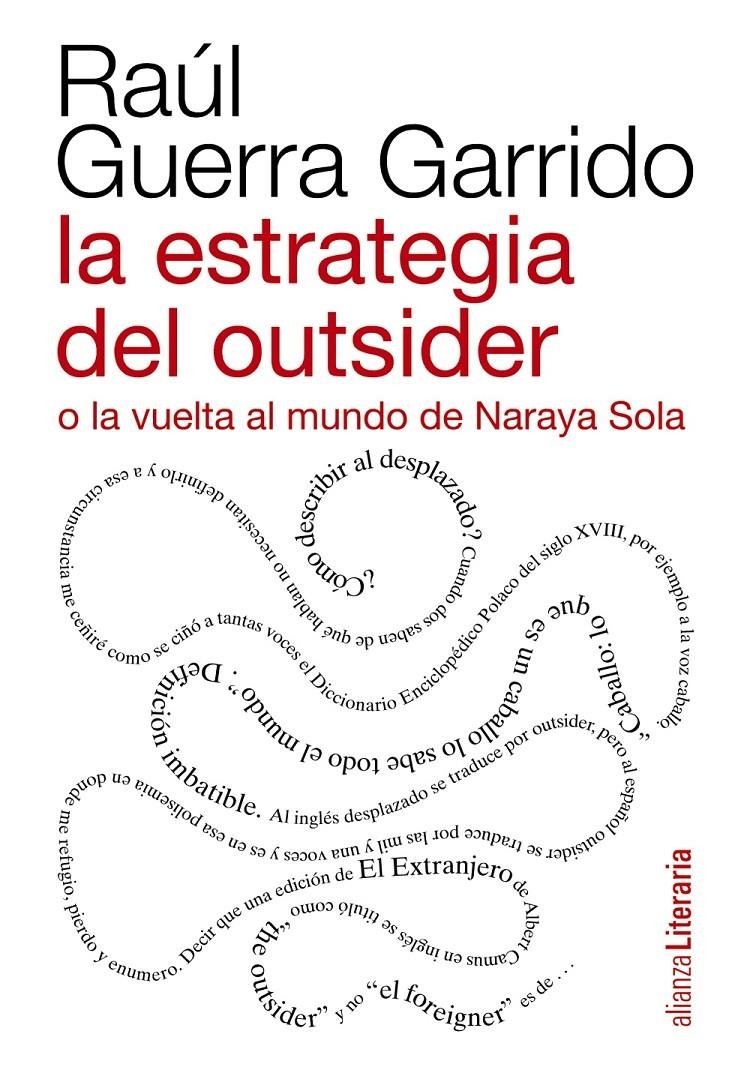 ESTRATEGIA DEL OUTSIDER O LA VUELTA AL MUNDO DE NARAYA SOLA, LA | 9788420609492 | GUERRA GARRIDO, RAUL | Llibreria Drac - Llibreria d'Olot | Comprar llibres en català i castellà online