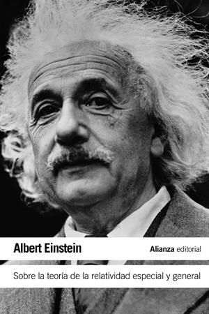 SOBRE LA TEORIA DE LA RELATIVIDAD ESPECIAL Y GENERAL | 9788420609744 | EINSTEIN, ALBERT | Llibreria Drac - Llibreria d'Olot | Comprar llibres en català i castellà online