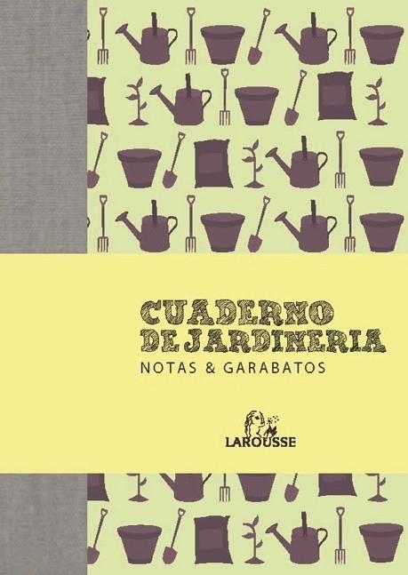 CUADERNO DE JARDINERIA. NOTAS & GARABATOS | 9788415411666 | Llibreria Drac - Llibreria d'Olot | Comprar llibres en català i castellà online