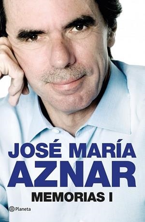 MEMORIAS I JOSE MARIA AZNAR | 9788408013846 | AZNAR, JOSE MARIA  | Llibreria Drac - Llibreria d'Olot | Comprar llibres en català i castellà online